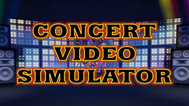 Amber Glove's Concert Video Simulator