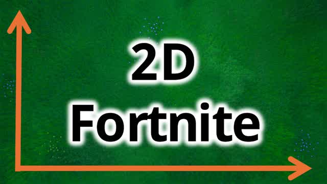 2D Fortnite