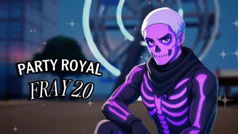 PARTY ROYAL FRAY 2.0