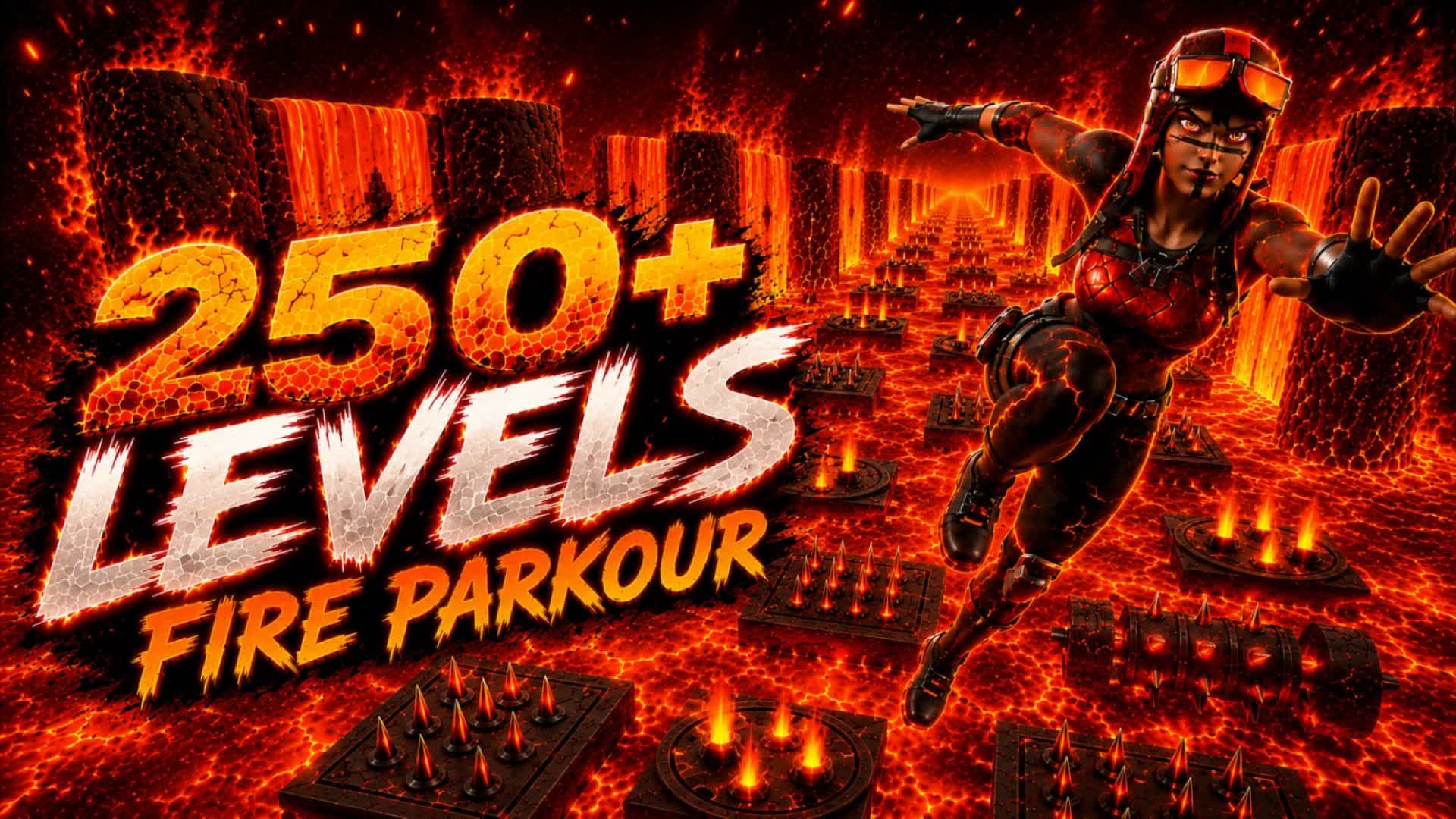 🔥FIRE PARKOUR 250+🔥