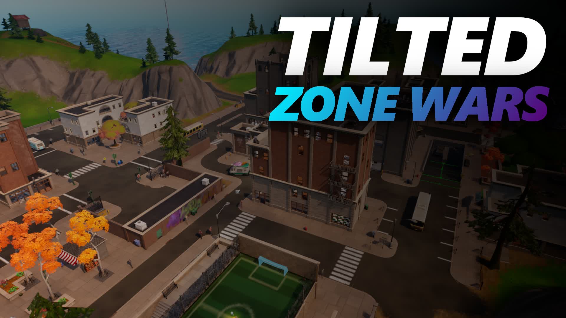 TILTED TOWERS - ZONE WARS