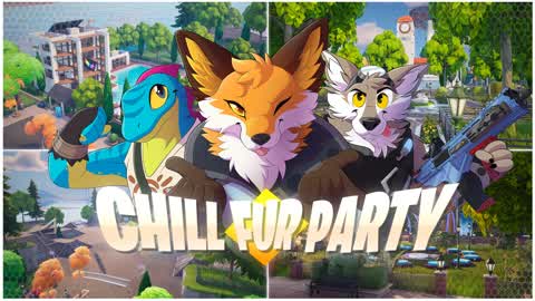 🌟🦊Chill 2 Party🐺🌟