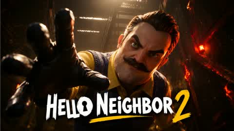 HELLO NEIGHBOR 2 [HORROR] LFKFSDFS