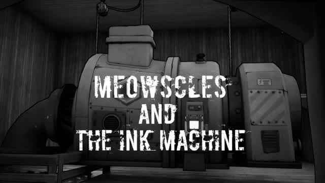 Capture 1 – Meowscles and The Ink Machine