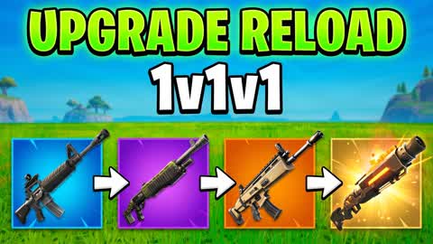 Upgrade Reload 1v1v1
