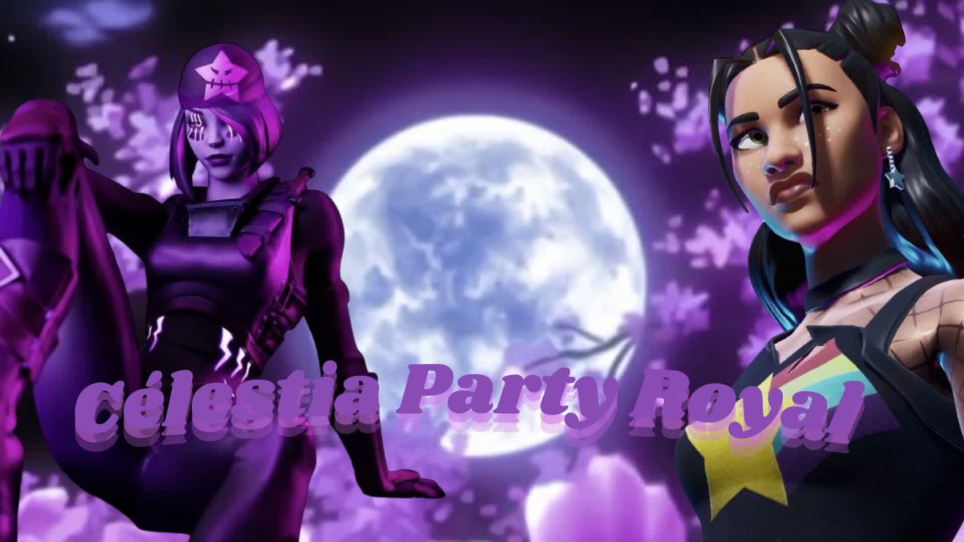 ✨ Celestia Party Royale ✨