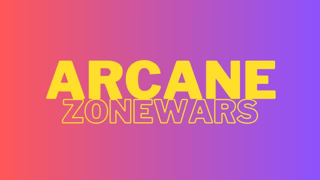 Arcane Zonewars