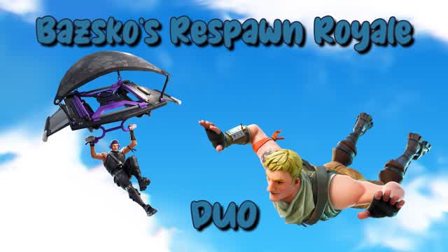 Bazsko's Respawn Royale Duo (BETA)