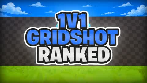 GRIDSHOT 1V1 (RANKED)
