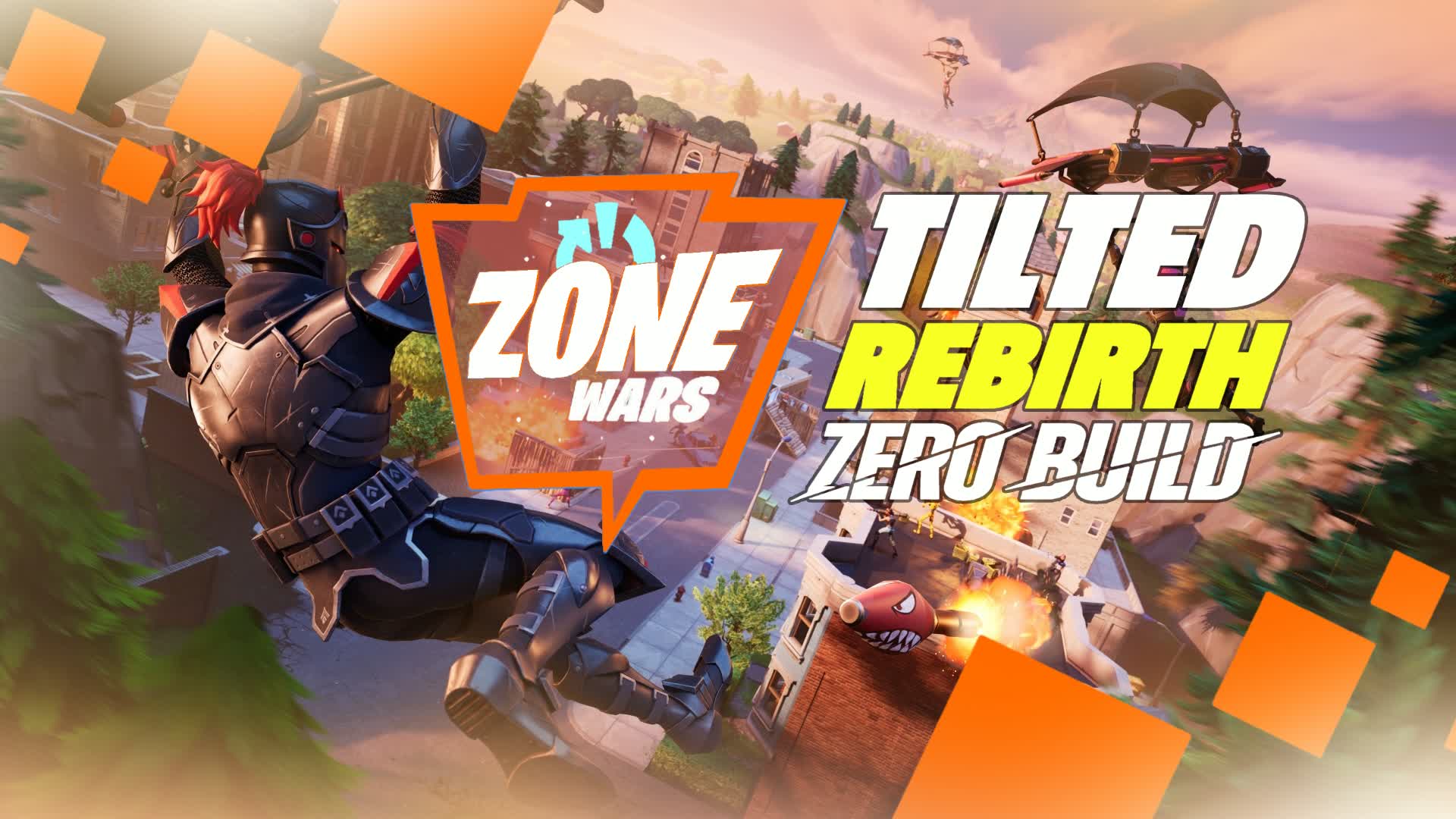 Tilted Rebirth Zone Wars [Zero Build]