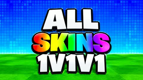 1v1v1 SKINS +100