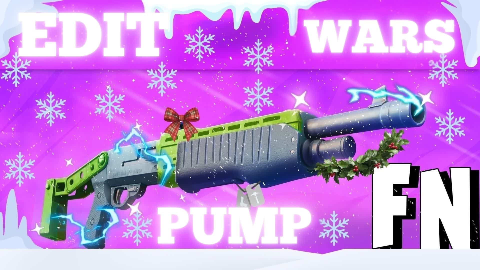 EDITS PUMP WARS