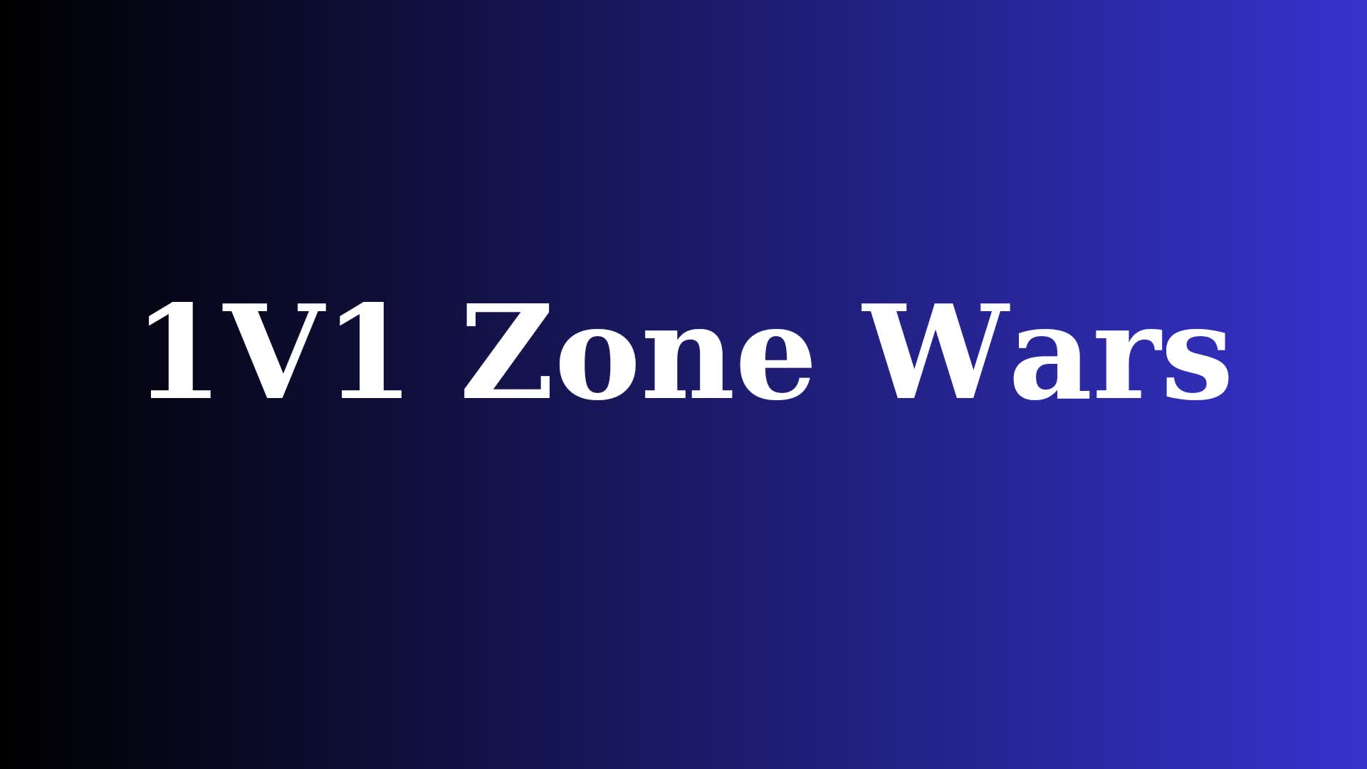 1v1 Zone Wars