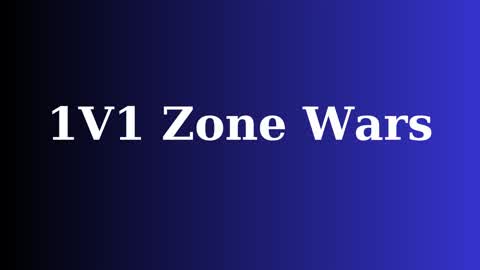 1v1 Zone Wars