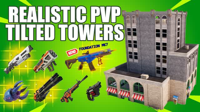 REALISTIC PVP - TILTED TOWERS