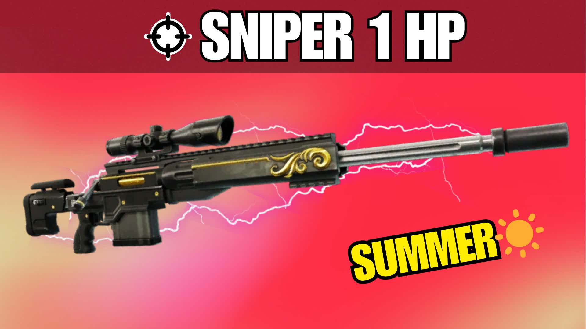 ☀️ Sniper 1HP SUMMER ☀️