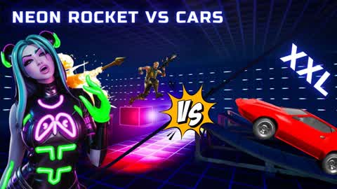 NEON ROCKETS VS CARS XXL