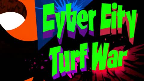 Cyber City Turf War