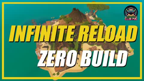 Infinite Reload Zero Build