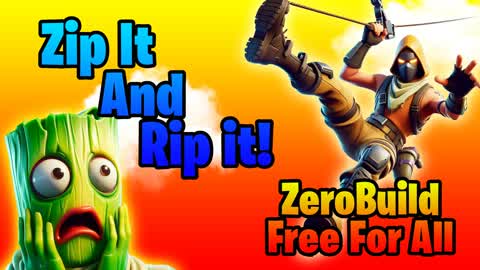 Zip it N Rip it Free for All Zero Build