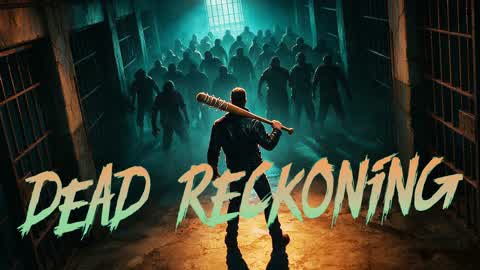 🧟 DEAD RECKONING 🧟  [TWDU]
