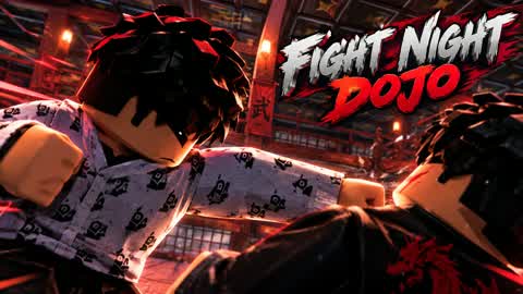FIGHT NIGHT (Dojo)