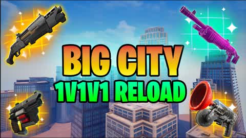 1v1v1 Reload 1v1 Big City