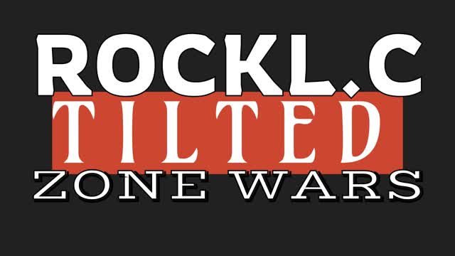 ROCKL.C: TILTED ZONE WARS