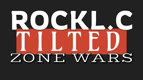 ROCKL.C: TILTED ZONE WARS
