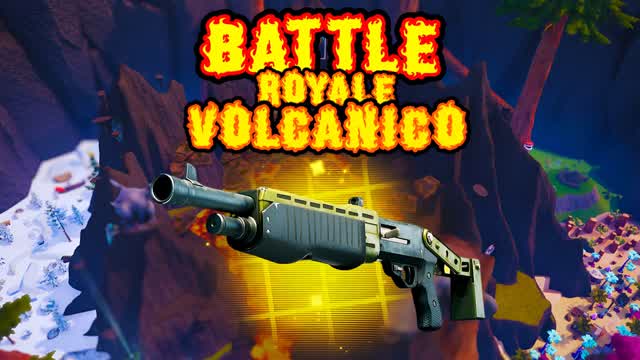 BATTLE ROYALE VOLCANICO