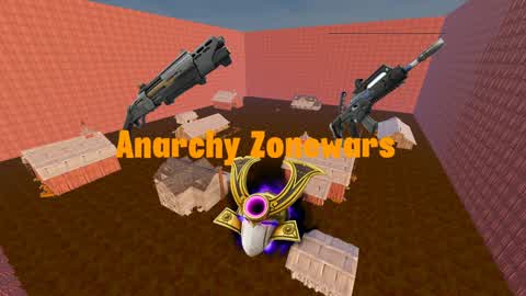 🧑‍🌾Anarchy Zonewars🧑‍🌾