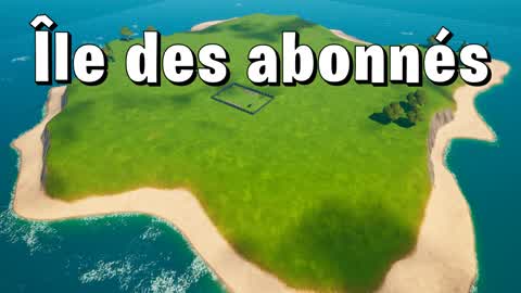 😁 ÎLE DES ABONNÉS 💥