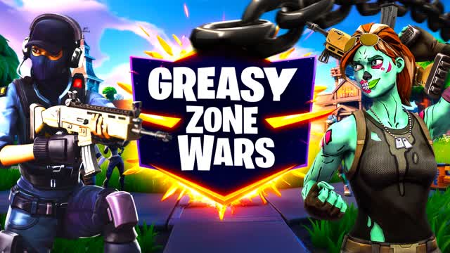 Greasy Zone Wars đ