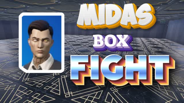 MIDAS BOX FIGHTS 📦