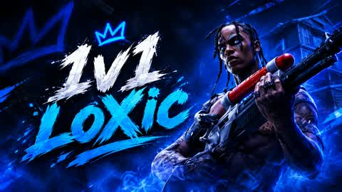 1v1 LOXIC LOXIC LOXIC LOXIC