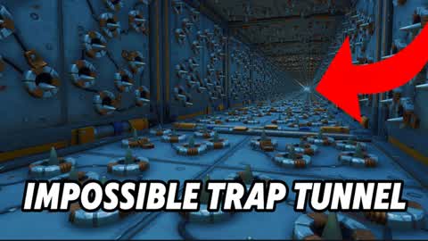 IMPOSSIBLE TRAP TUNNEL