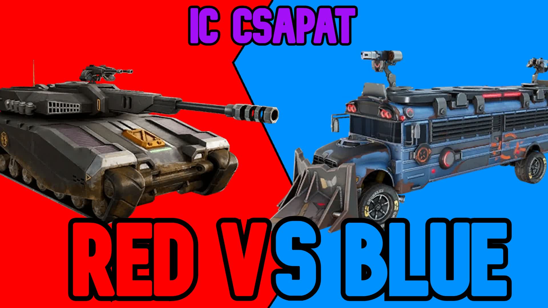 RED VS BLUE 🔴🔵 TANKS + BUS UPDATE! 889308732220 by iccsapat