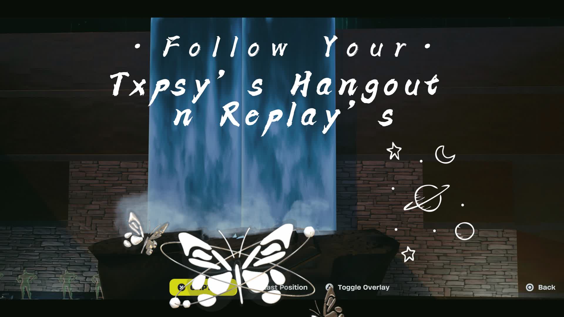 Txpsy's Replay's n hangout