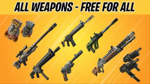 ALL WEAPONS - FREE FOR ALL