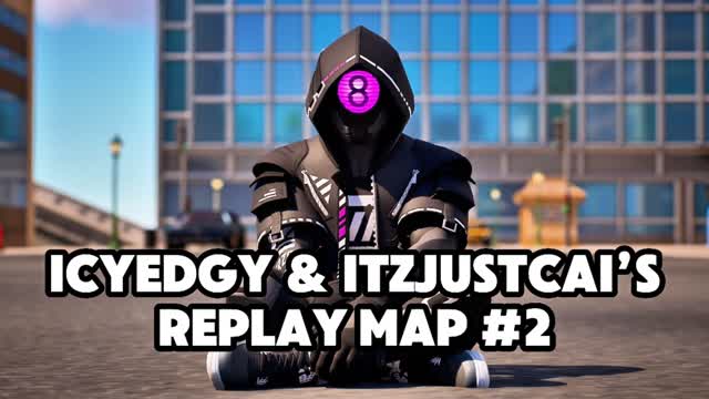 IcyEdgy and ItzJustCai's Replay Map #2