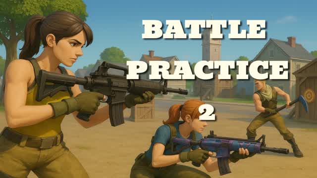BATTLE PRACTICE 2 - Bots, Zombies, Snipe
