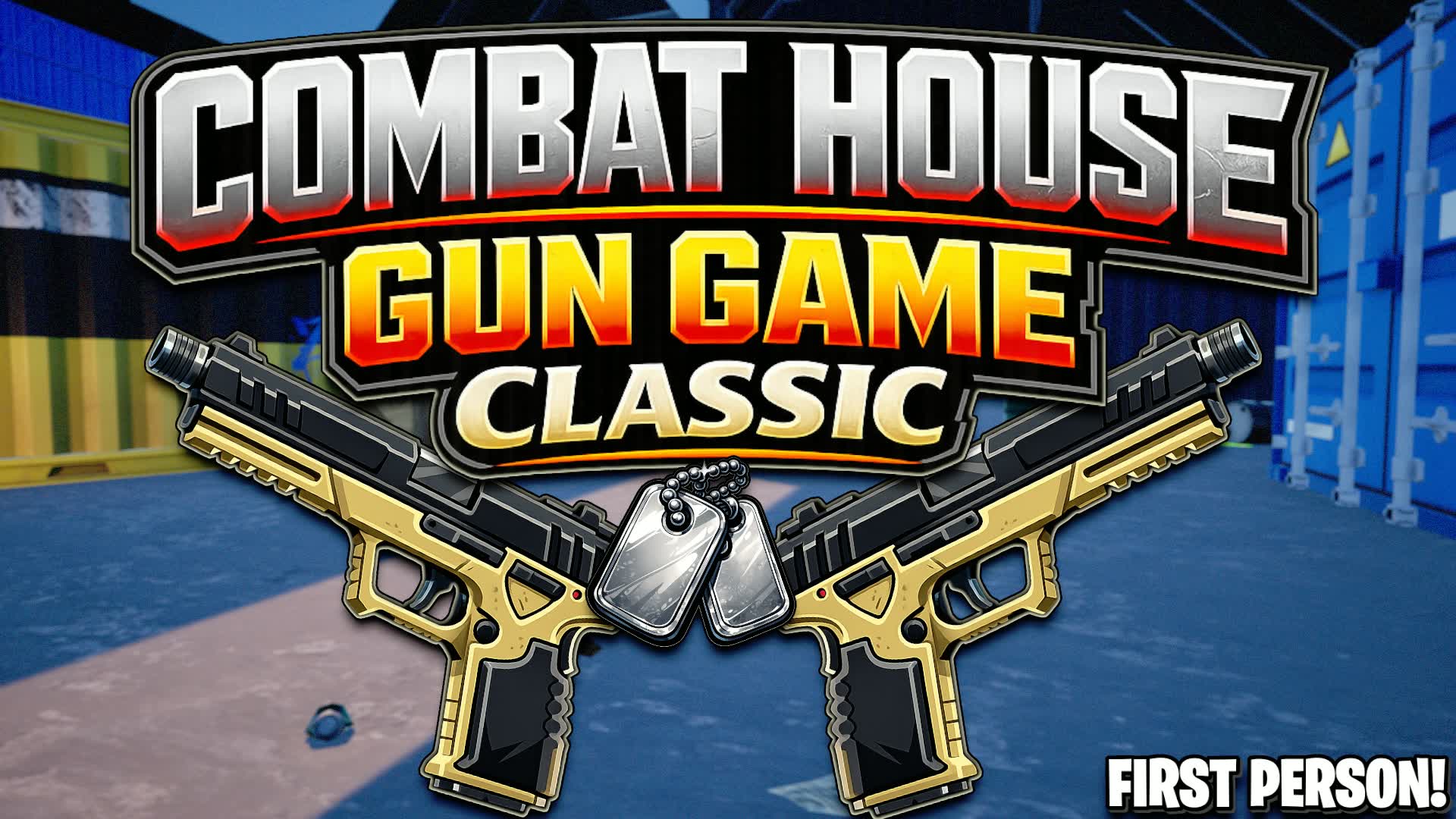 🔥 コンバットハウスクラシック 🔫 ガンゲーム 🏆