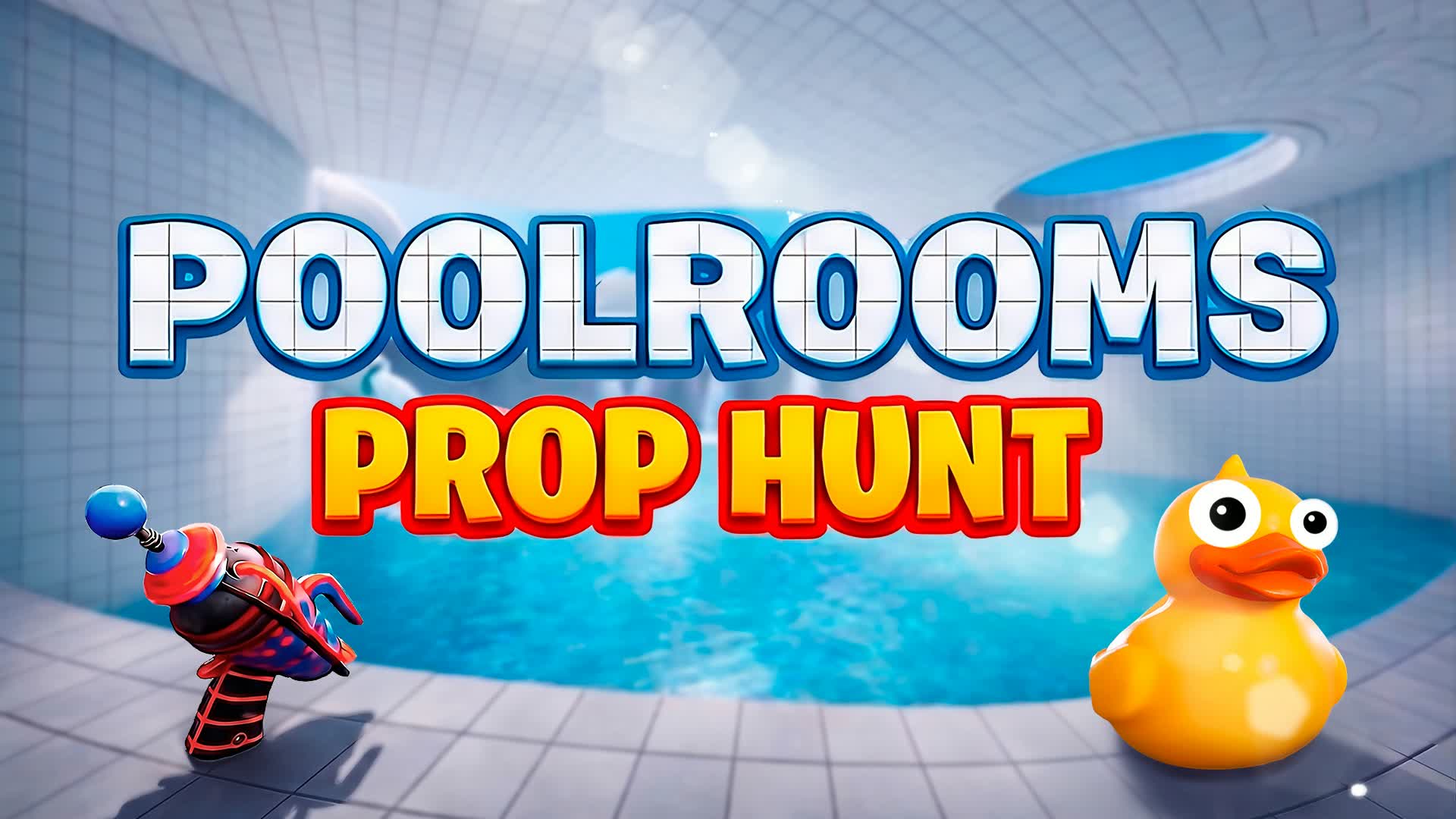 プールルーム プロップハント 🌊🔫