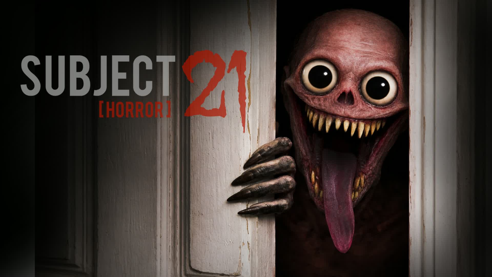 サブジェクト 21 [ホラー]