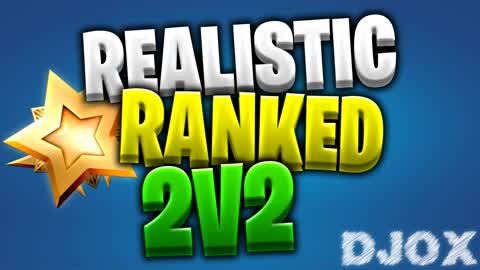 [DJOX] RANKED RÉALISTIC - 2Vs2