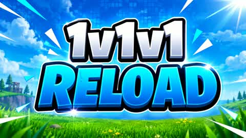 Reload 1v1 1v1v1