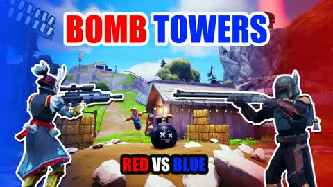BOMB TOWERS - RED VS BLUE - DESTROY BASE