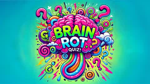🧠 BRAINROT QUIZ 🧠🤪