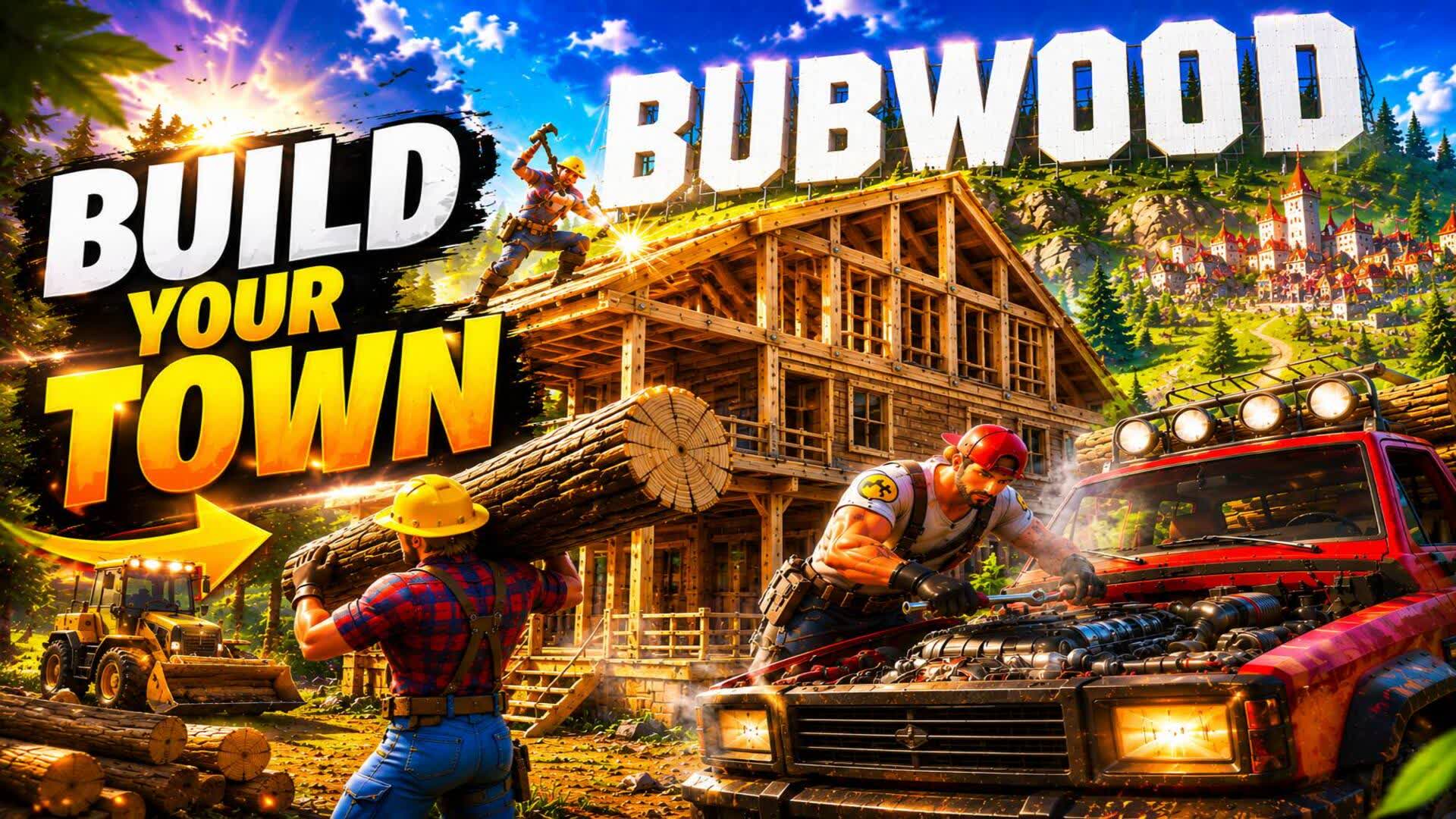 BUBWOOD: BUILD YOUR TOWN