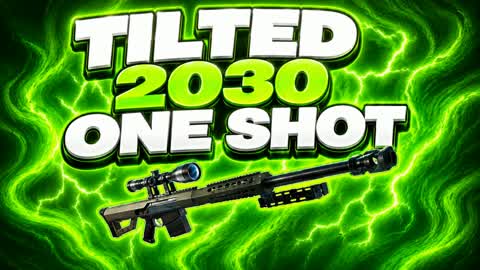 TILTED 2030 ONE SHOT 🎯